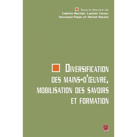 Diversification des mains-d'oeuvre, mobilisation des...