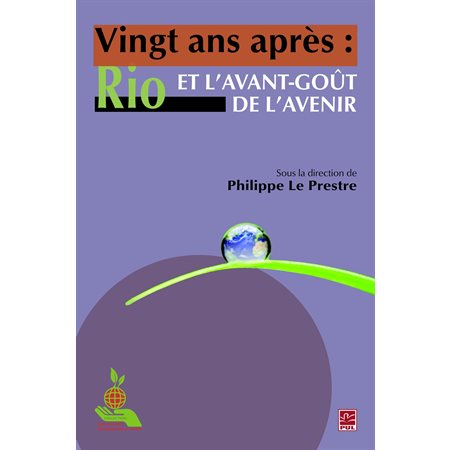 Vingt ans après : Rio et l'avant-goût de l'avenir