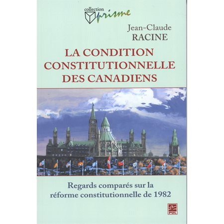 La condition constitutionnelle des Canadiens