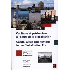 Capitales et patrimoines à l'heure de la globalisation