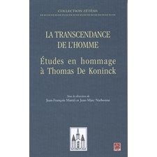 La transcendance de l'homme : Études en hommage à Thomas...