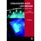 Conjuguer avec les médias 2e édi