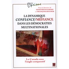 Dynamique confiance-méfiance dans les démocraties multina.