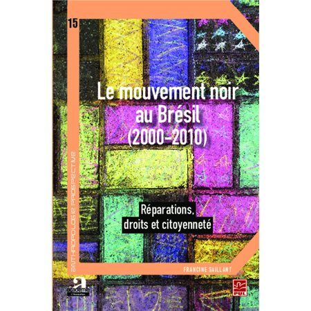 Le mouvement noir au Brésil (2000-2010)