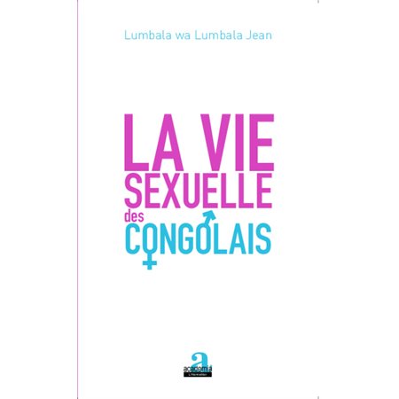 La vie sexuelle des Congolais
