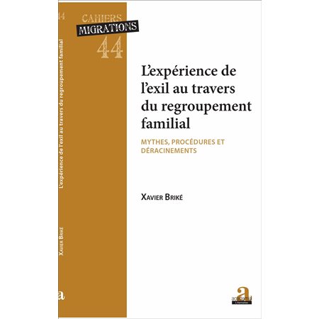 L'experience de l'exil au travers du regroupement