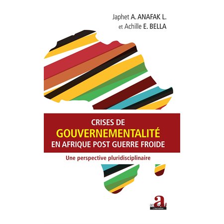 Crises de gouvernementalité en Afrique post Guerre froide