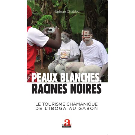 Peaux blanches, racines noires