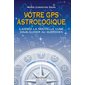 Votre GPS astrologique