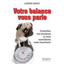 Votre balance vous parle