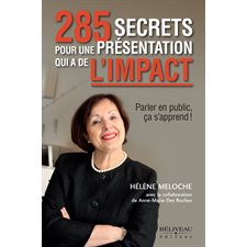 285 secrets pour une présentation qui a de l'impact