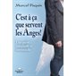 C'est à ça que servent les Anges!