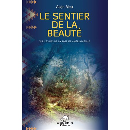 Le sentier de la beauté