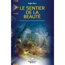 Le sentier de la beauté