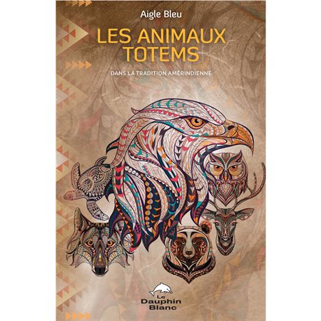 Les animaux totems