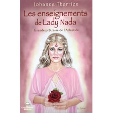 Les enseignements de Lady Nada
