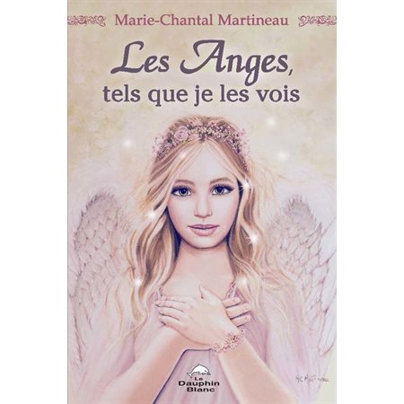 Les anges, tels que je les vois