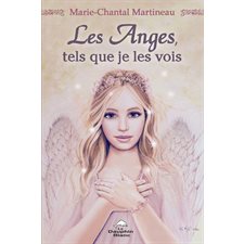 Les anges, tels que je les vois