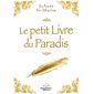 Petit livre du Paradis Le