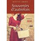 Souvenirs d'autrefois 01 : 1916