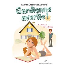 Gardienne avertie ! 04 : Vacances bien méritées