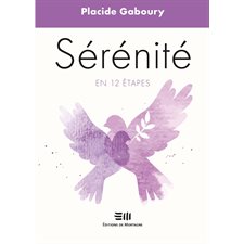 Sérénité en 12 étapes