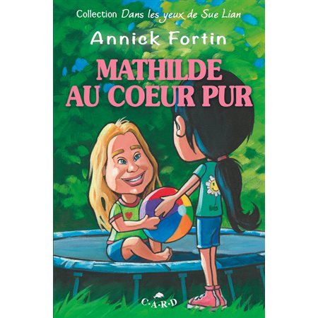 Mathilde au coeur pur