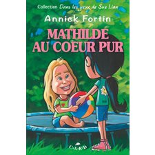 Mathilde au coeur pur