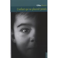 L'enfant qui ne pleurait jamais