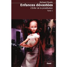 Enfances dévastées 1