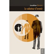 Le saboteur d'avenir