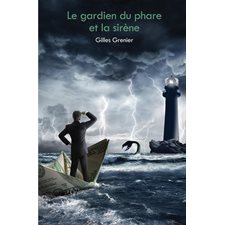 Le gardien du phare et la sirène