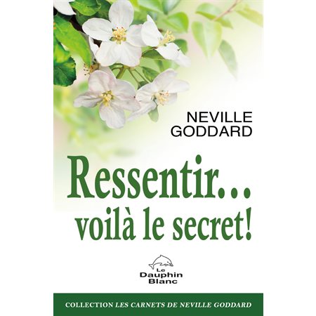 Ressentir... voilà le secret !