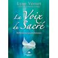 La Voix du Sacré : Réflexions quotidiennes