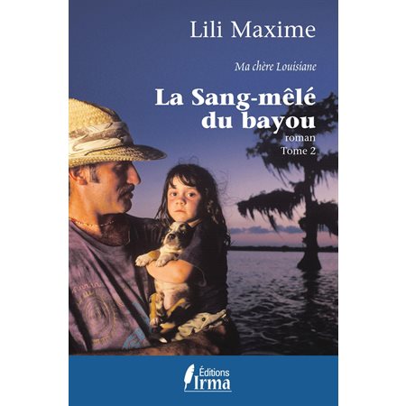 La sang-mêlé du bayou 2