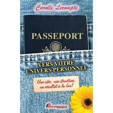 Passeport vers votre univers personnel