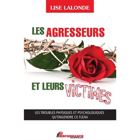 Les agresseurs et leurs victimes