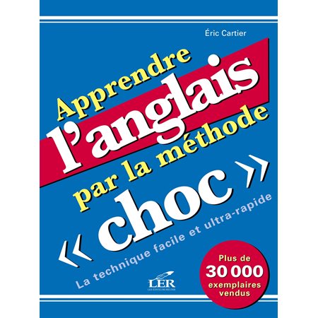 Apprendre l'anglais par la méthode choc