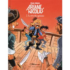 Ariane et Nicolas 02 : Le rêve du capitaine