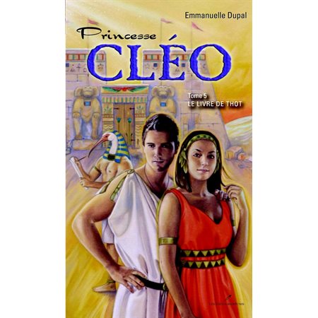 Princesse Cléo 5 : Le livre de Thot