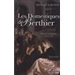 Les Domestiques de Berthier 2 : Dans la tourmente 1773-1776