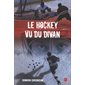 Le hockey vu du divan