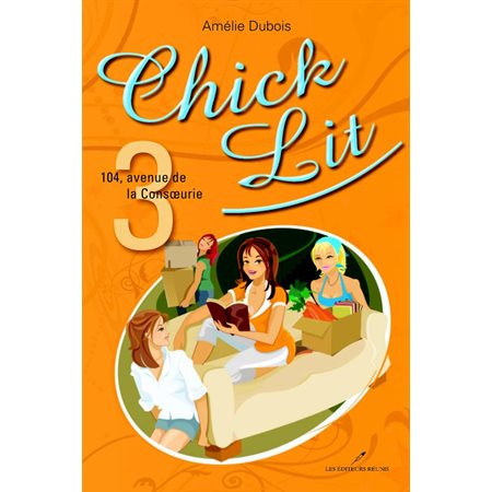 Chick Lit 03 : 104, avenue de la Consoeurie