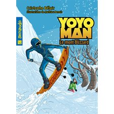 Yoyoman 2 : Le mont blizzard