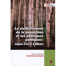 Le vieillissement de la population et les politiques publiques