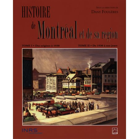 Histoire de Montréal  et de sa région
