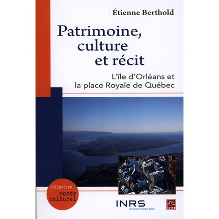 Patrimoine, culture et récit