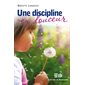 Une discipline en douceur