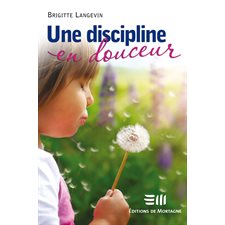 Une discipline en douceur