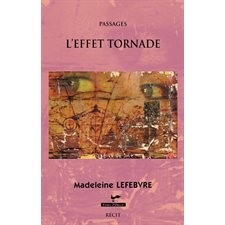 L'effet tornade